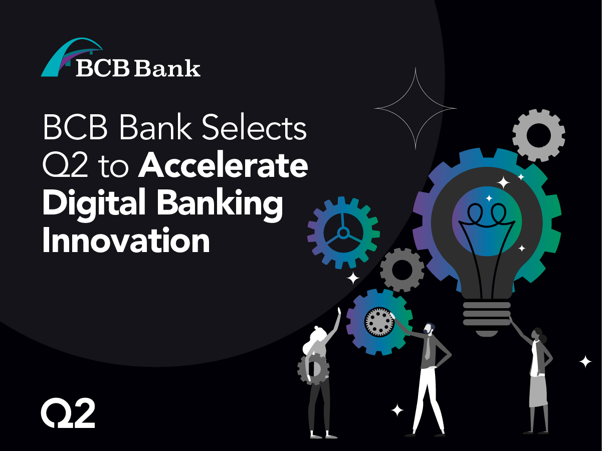 BCB Bank Selects Q2 To Accelerate Digital Banking Innovation